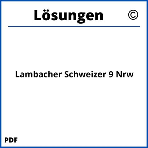 Lambacher Schweizer 9 Lösungen Nrw Pdf: Your Solution To Mathematics