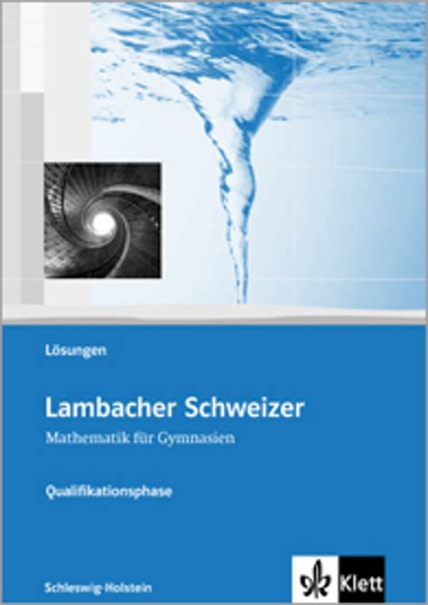 Erstaunlich Lambacher Schweizer Qualifikationsphase Lösungen Seite 33 Referenzen