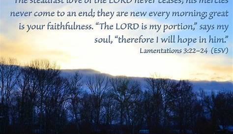The Living... — Lamentations 32224 (KJV) It is of the