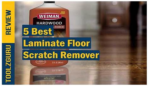 5 Best Laminate Floor Scratch Remover Reviews The Must Have Selection