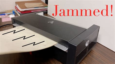 Laminator Got Jammed