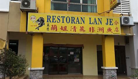 Restaurant Lan Je, Kota Kemuning - PureGlutton