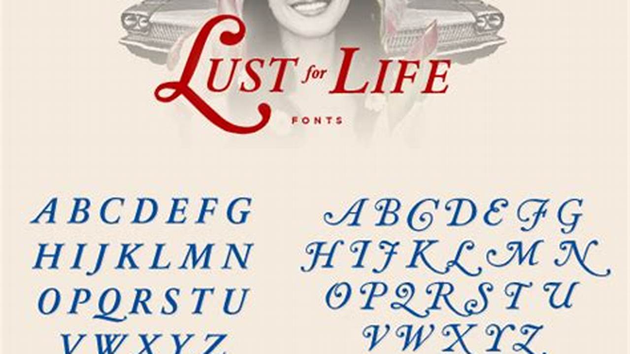 Unveiling the Secrets of Lana Del Rey's Iconic "Lust for Life" Font