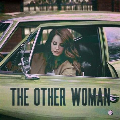 lana del rey the other woman lyrics