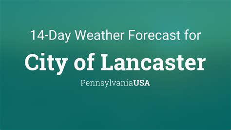 lancaster pennsylvania weather forecast