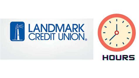 Landmark Credit Union Hours – Everything You Need To Know