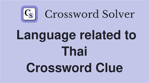 language similar to thai crossword clue