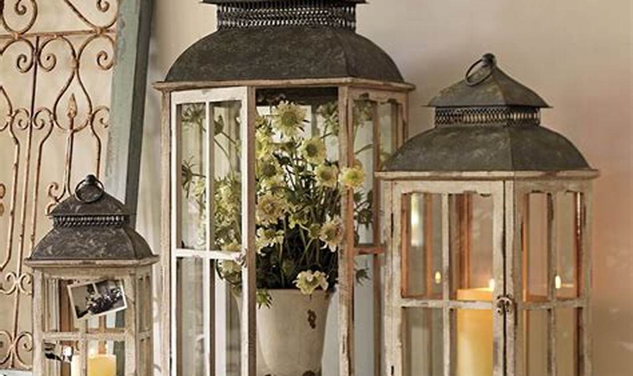 Lanterns: Adding Beauty and Illumination to Your Decor