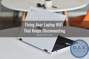 laptop keeps disconnecting from wifi problem with wireless adapter