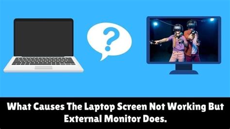 laptop screen not working external monitor