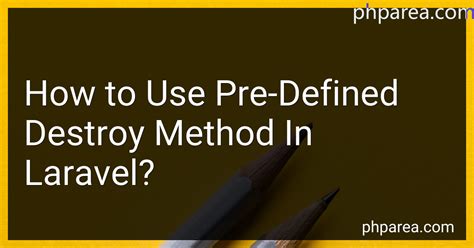 laravel destroy method
