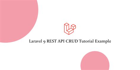 laravel rest api crud tutorial