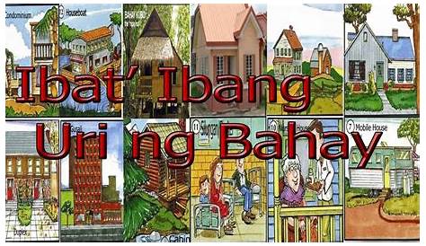 Iba't Ibang Uri ng Bahay - YouTube