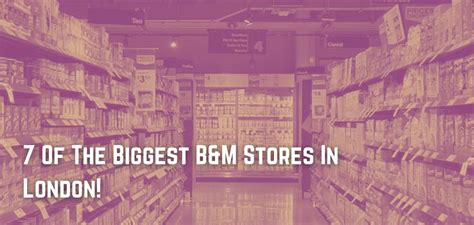 Largest B M Stores Uk