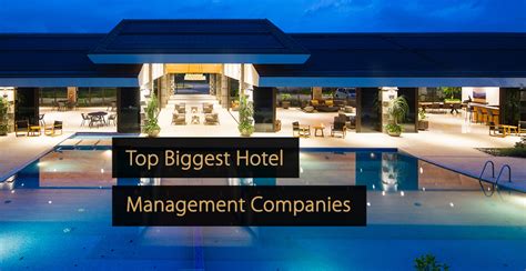 largest hotel management companies