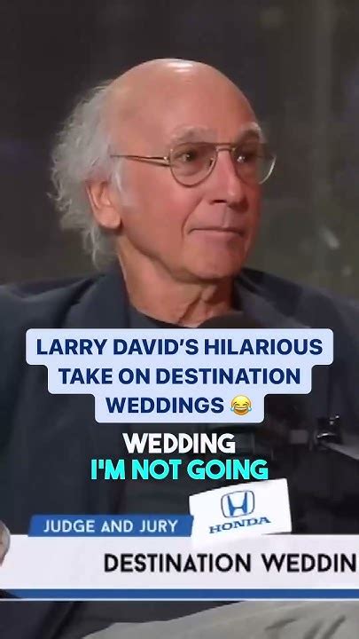 9+ Larry David Destination Wedding
