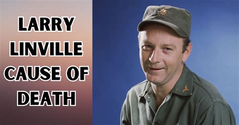 larry linville cause of death