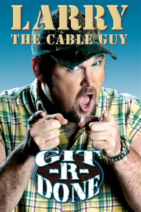 larry the cable guy films