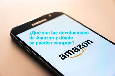 las devoluciones de amazon son gratis