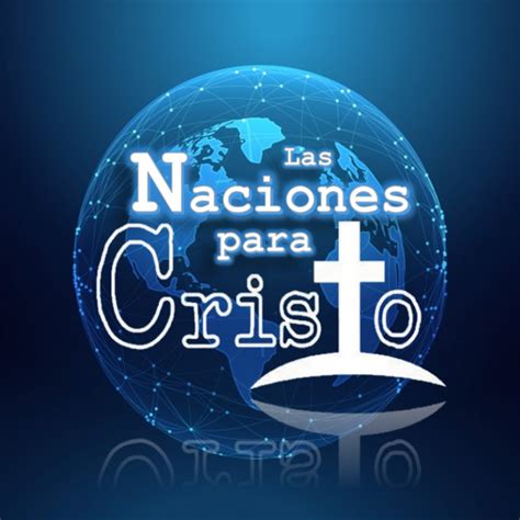 las naciones para cristo