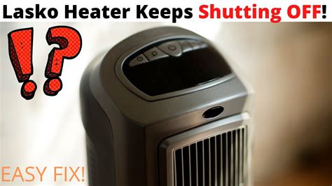 lasko heater keeps shutting off