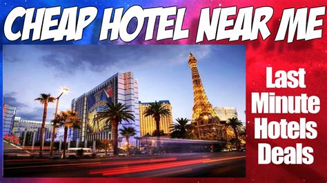 last minute hotels deals near me