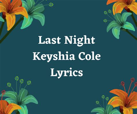 last night keyshia cole lyrics