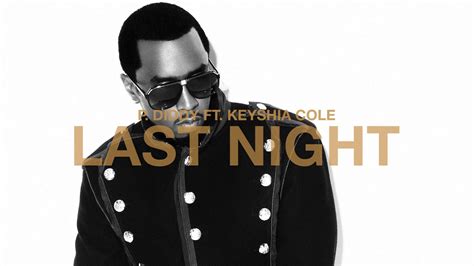 last night lyrics p diddy feat. keyshia cole