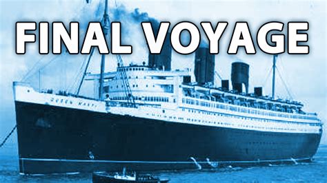 last voyage of the queen mary