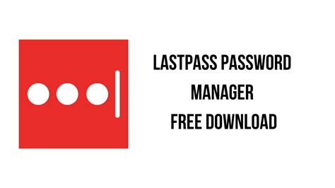 lastpass password manager free download