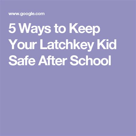 Latchkey Kid Safety Tips