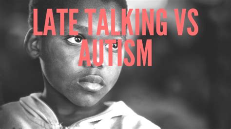 late talker vs autism