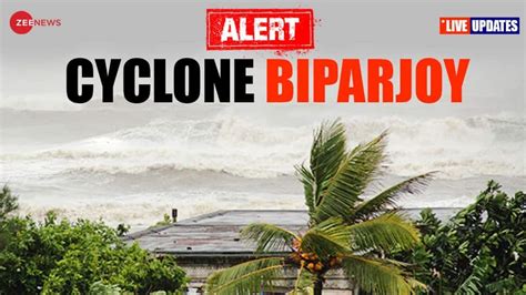latest update on cyclone biparjoy