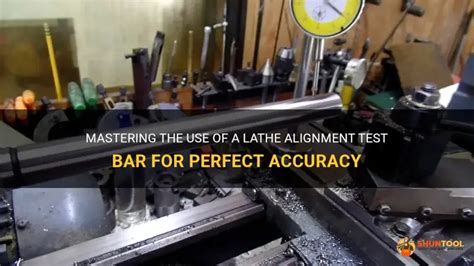 Lathe Machine Alignment Test