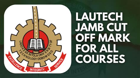 lautech courses and cut off mark 2023/2024