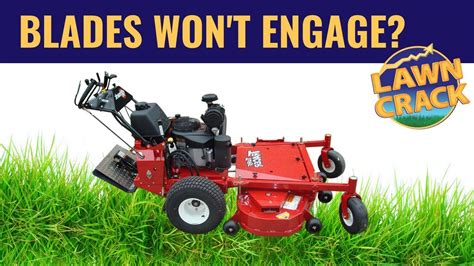 lawn tractor blades will not engage