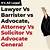 lawyer attorney solicitor barrister difference