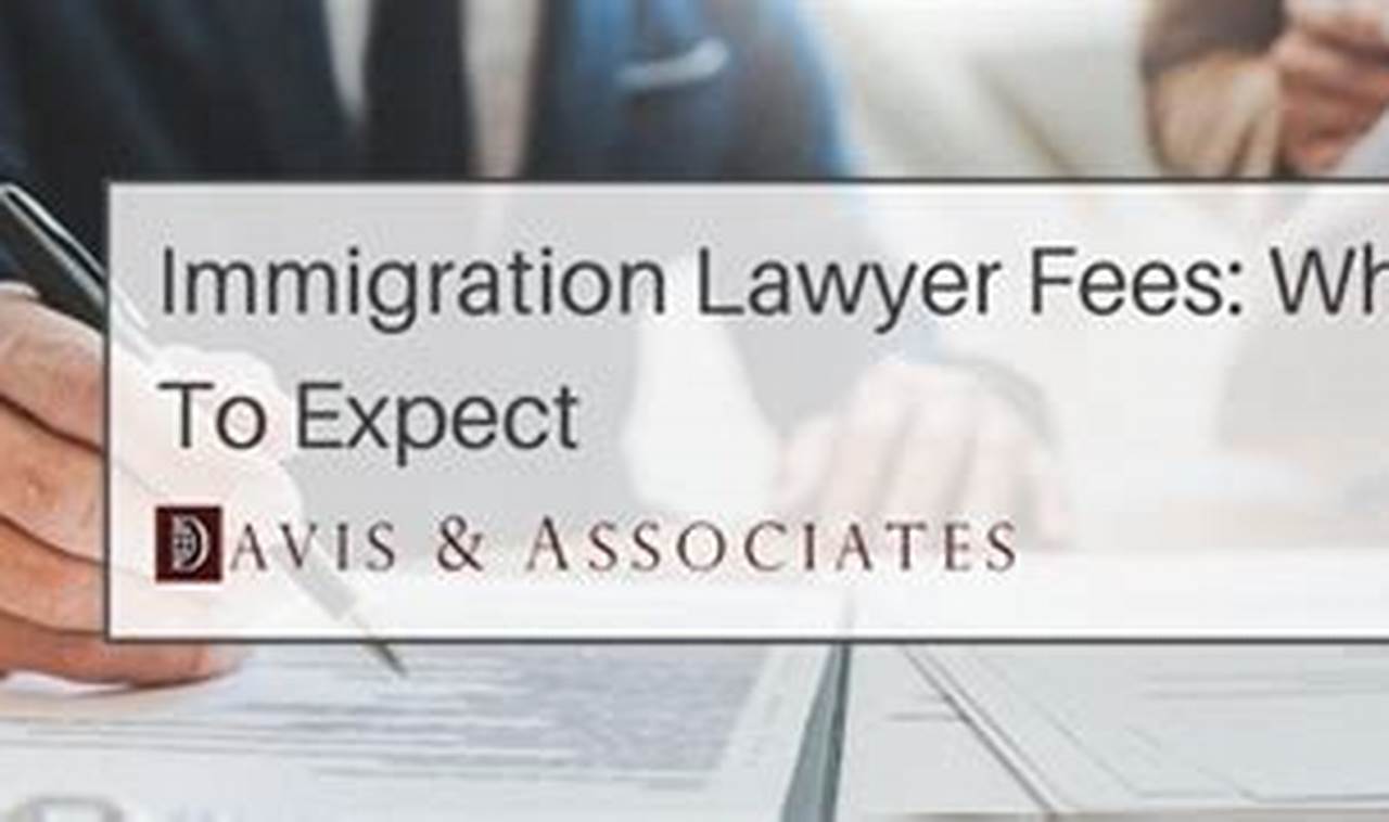 lawyer fees for immigration