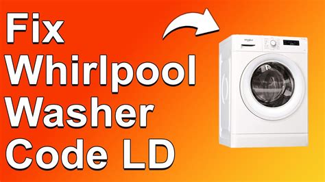 Ld Washer Code