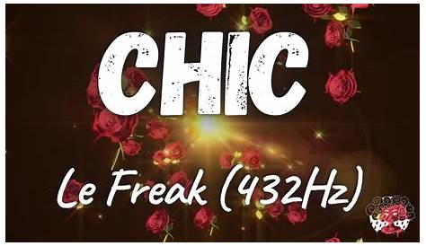 CHIC - Le Freak (432Hz) - YouTube
