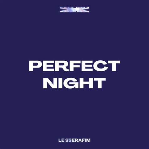 le sserafim perfect night download mp3