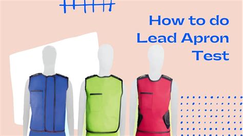 Lead Apron Testing