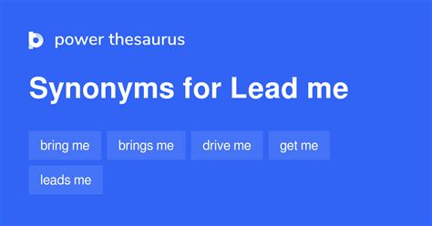 Lead Me Synonym