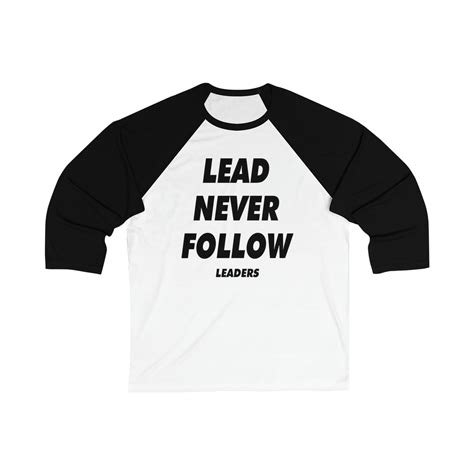 Lead Never Follow