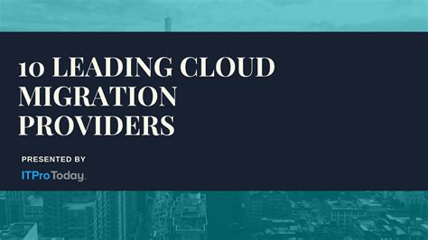 leading cloud migration service providers