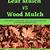 leaf mulch vs wood mulch