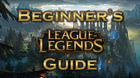 league of legends guide for beginners