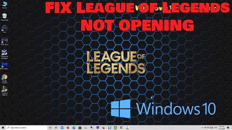 league of legends won't open