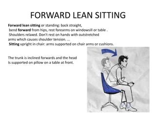 Lean Forward Position