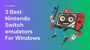 lean of The Best Nintendo Switch Emulators for PC